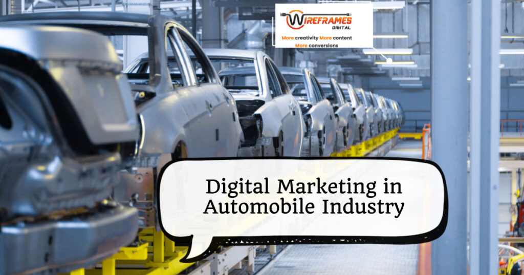 Digital Marketing in Automobile Industry