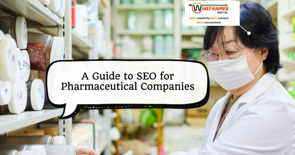 A Guide to SEO for Pharmaceutical