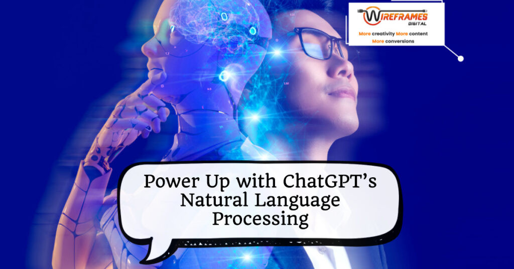 Power Up with ChatGPT’s Natural Language Processing