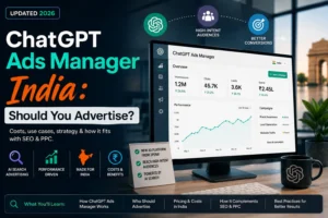 ChatGPT Ads Manager India: Should You Advertise? (2026)